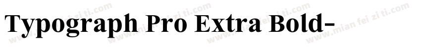 Typograph Pro Extra Bold字体转换